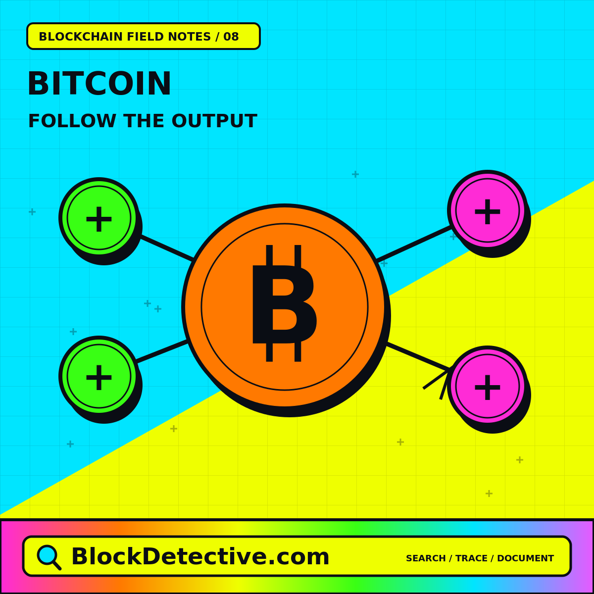 Bitcoin: Follow The Output — neon blocks and forensic research symbols