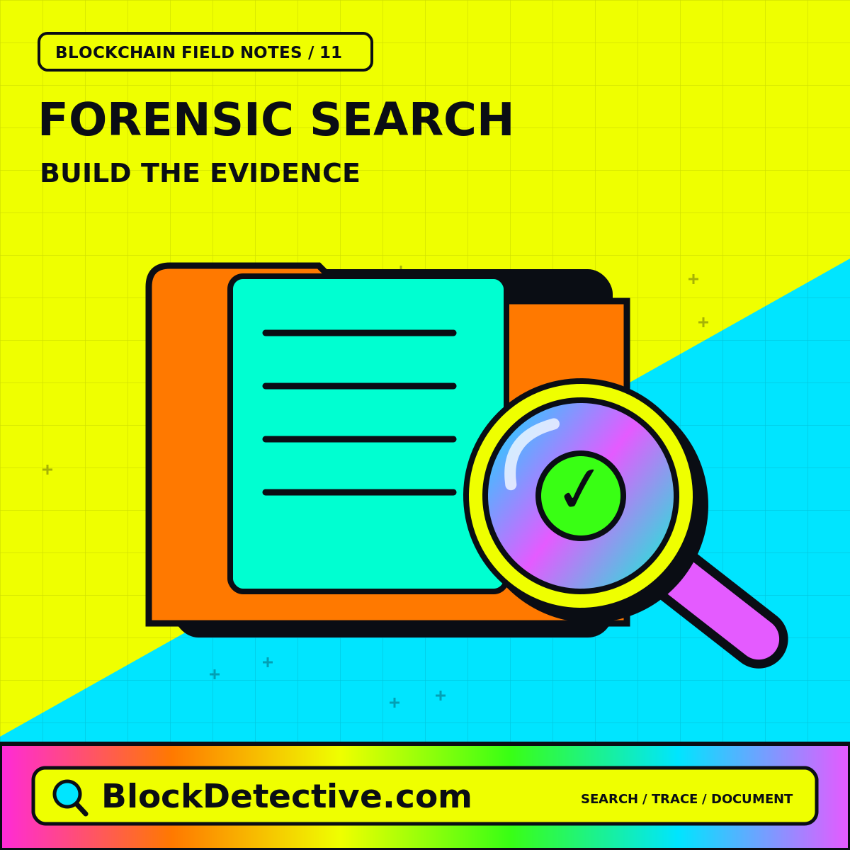 Forensic Search: Build The Evidence — neon blocks and forensic research symbols