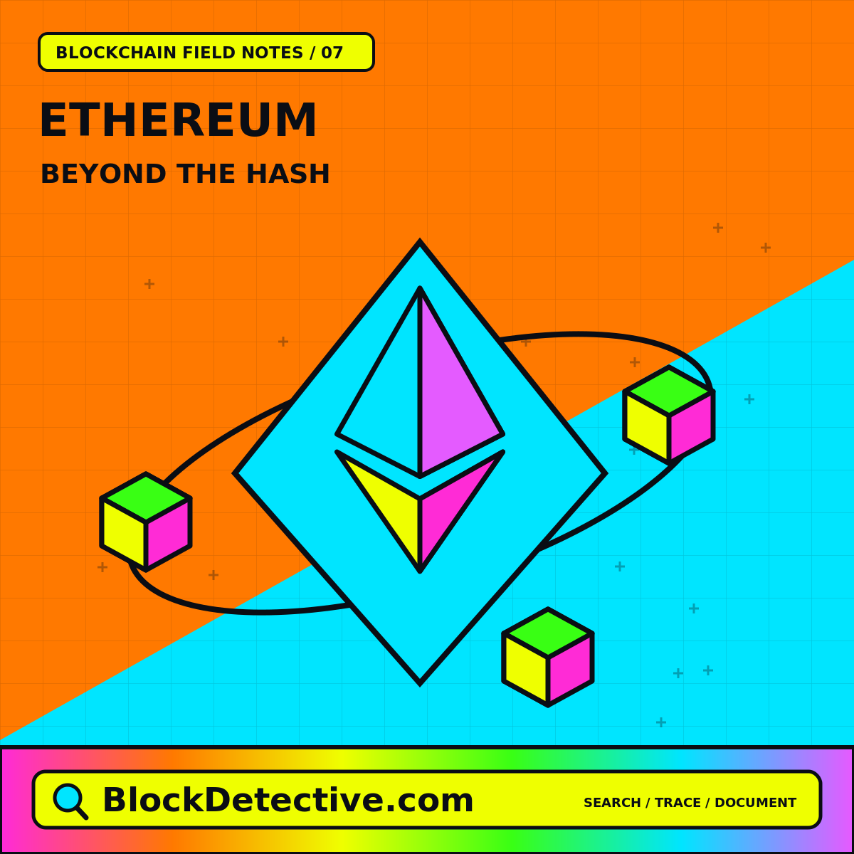 Ethereum: Beyond The Hash — neon blocks and forensic research symbols