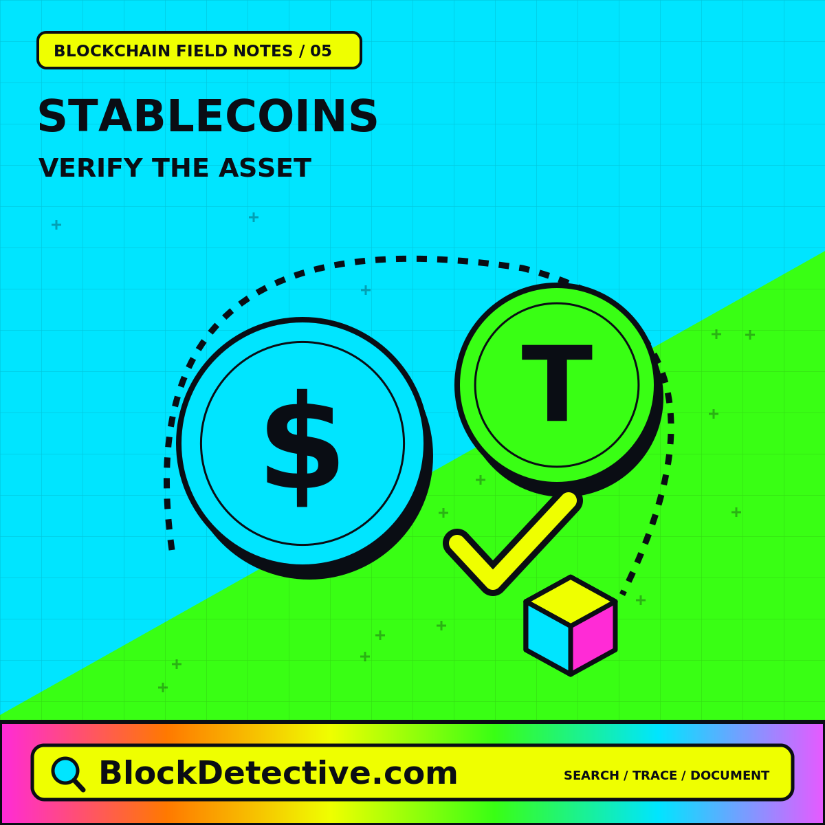Stablecoins: Verify The Asset — neon blocks and forensic research symbols